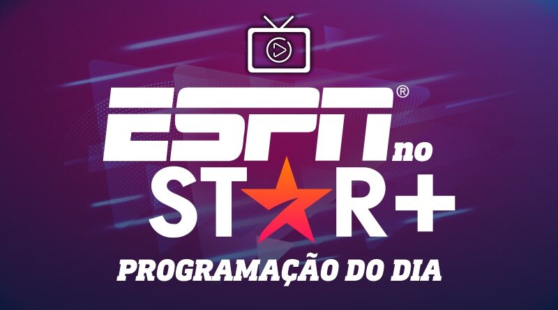 espn no star Programação ESPN no Star+ 12 de novembro